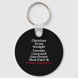 Christian Texan Straight Unwoke Gun Owner Trump (o Key Ring