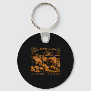 Christian Thanksgiving I Will Praise Him In Every Key Ring