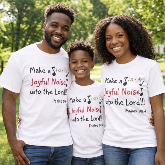 Christian Theme Make a Joyful Noise T-Shirt (Creator Uploaded)