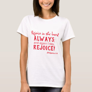 Christian theme rejoice T-Shirt