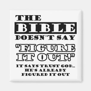 Christian Trust God Has It Figured Out Magnet