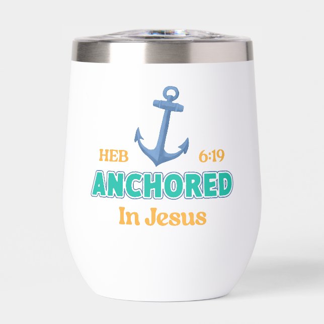 Christian Tumbler Anchored in Christ Verse Design (Front)