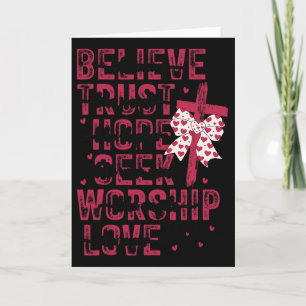 Christian Valentine Believe Trust Hope Seek Worshi Card