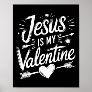 Christian Valentine Jesus Is My Valentine, Valenti Poster