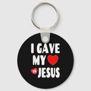 Christian Valentine Shirt - I Gave My Heart To Jes Key Ring