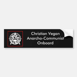 Christian Vegan Anarcho-Communist On Board Bumper Sticker