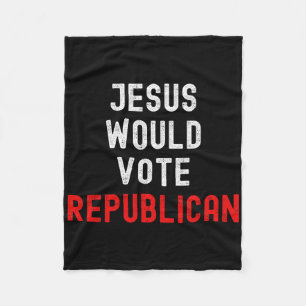 Christian Vote Republican American Jesus Faith Ele Fleece Blanket