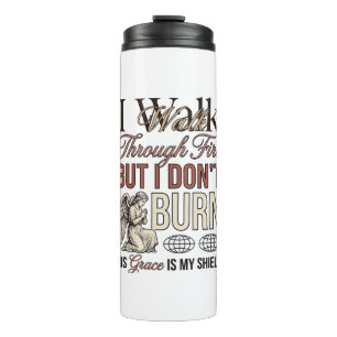 Christian Walk Through Fire Vintage Thermal Tumbler