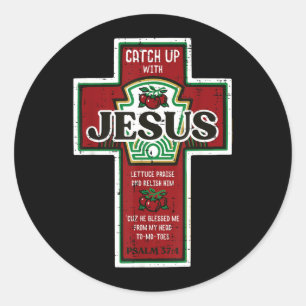 Christian Walk With The Lord Funny Chup Men Women Classic Round Sticker