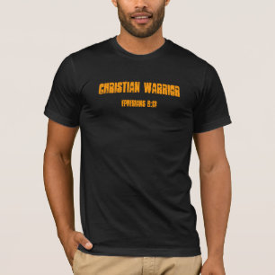 Christian Warrior, Ephesians 6:13 T-Shirt