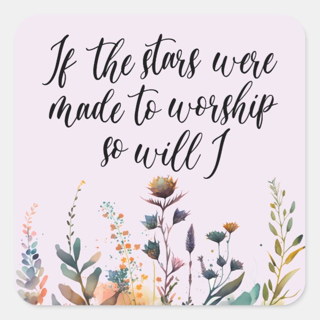 Christian Wildflower Saying Scripture Square Sticker (Front)