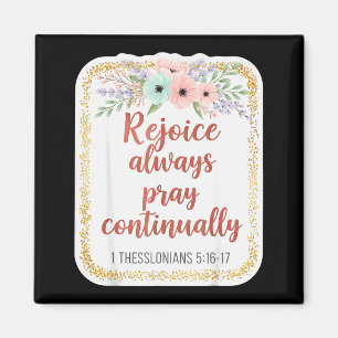 Christian Woman Bible Verse Rejoice Always Pray Co Magnet