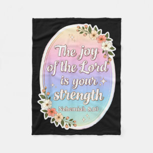 Christian Woman Verse The Joy Of The Lord Is Your Fleece Blanket