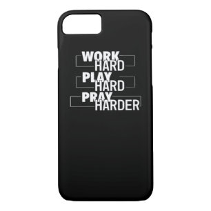 Christian Work Hard, Play Hard, Pray Harder Essent iPhone 8/7 Case