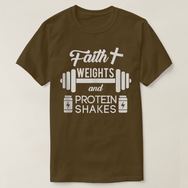 Christian Workout Faith Weigths Protein Shakes  T-Shirt (Design Front)