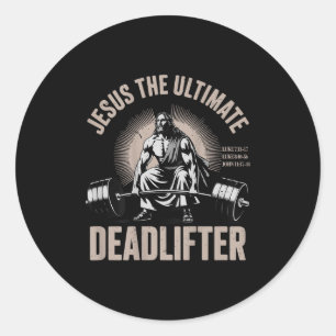 Christian Workout Gym Jesus The Deadlifter On Back Classic Round Sticker
