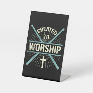 Christian Worship Band Created To Worship Drummer Pedestal Sign