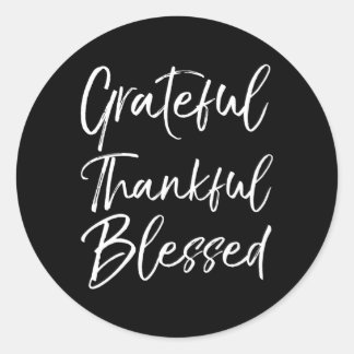 Christian Worship For Grateful Thankful Blessed Classic Round Sticker