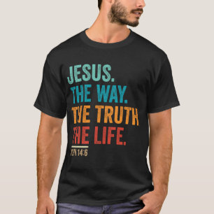 Christian Worship Women Men Kids Jesus The Way Tru T-Shirt
