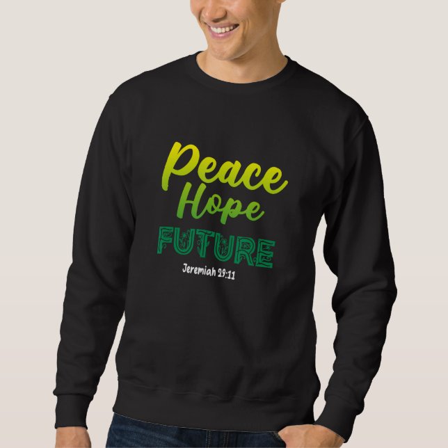 CHRISTIANDO Famous Bible Verse Jeremiah 2911 Cool  Sweatshirt (Front)