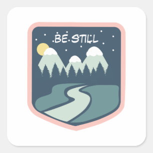 Christianity Be Still Square Sticker