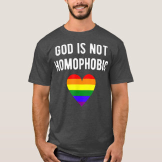 Christianity LGBT Pride God is Not Homophobic T-Shirt