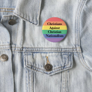 Christians Against Christian Nationalism 6 Cm Round Badge