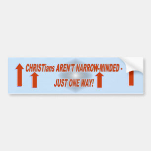 CHRISTians ARE ONE WAY Bumper Sticker
