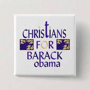 CHRISTIANS FOR BARACK OBAMA 15 CM SQUARE BADGE