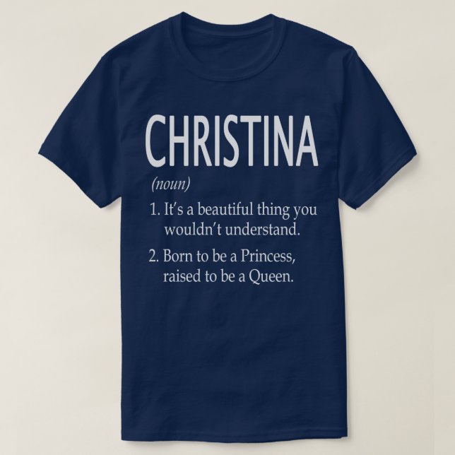Christina Name Gift 112 T-Shirt (Design Front)