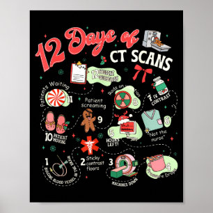 Christmas 12 Days Of Ct Technologist Cat Scan Radi Poster