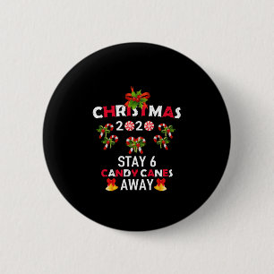 Christmas 2020 Stay 6 Candy Canes Away Cm Round Badge