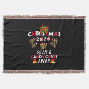 Christmas 2020 Stay 6 Candy Canes Away Throw Blanket