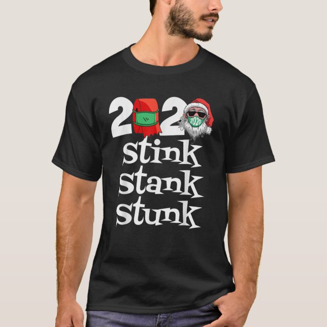 Christmas 2020 Stink Stank Stunk Family Matching X T-Shirt (Front)