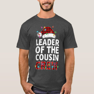 Christmas 2021 Leader Of The Cousin Crew Buffalo R T-Shirt