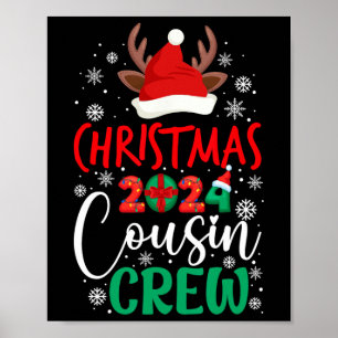 Christmas 2024 Cousin Crew Reindeer Xmas Santa Hat Poster