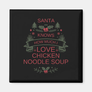 Christmas 2025 Chicken Noodle Soup Shirt For Comfo Magnet
