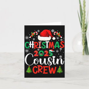 Christmas 2025 Cousin Crew Xmas Funny Matching Fam Card