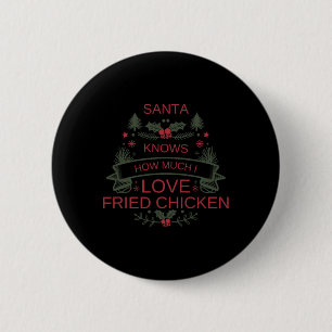 Christmas 2025 Humour Fried Chicken Shirt For Comf 6 Cm Round Badge