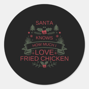 Christmas 2025 Humour Fried Chicken Shirt For Comf Classic Round Sticker