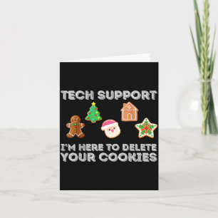 Christmas 2025 Tech Suprt Here To Delete Cookies X Card