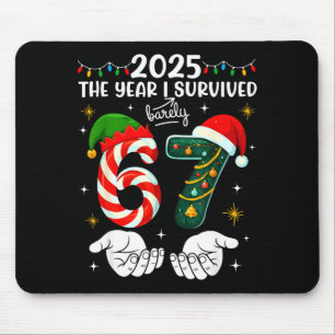 Christmas 2025 The Year I Barely Survived Six Seve Mouse Pad