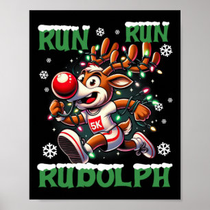 Christmas 5k Run Run Rudolph Holiday Team Running  Poster