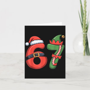 Christmas 67 Meme 67 Santa Elf - Six Seven  Card