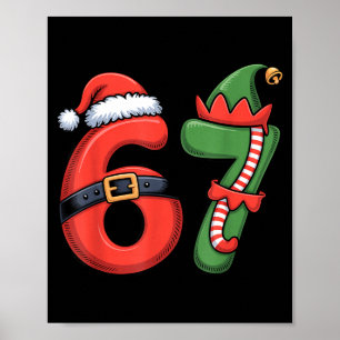 Christmas 67 Meme 67 Santa Elf - Six Seven  Poster