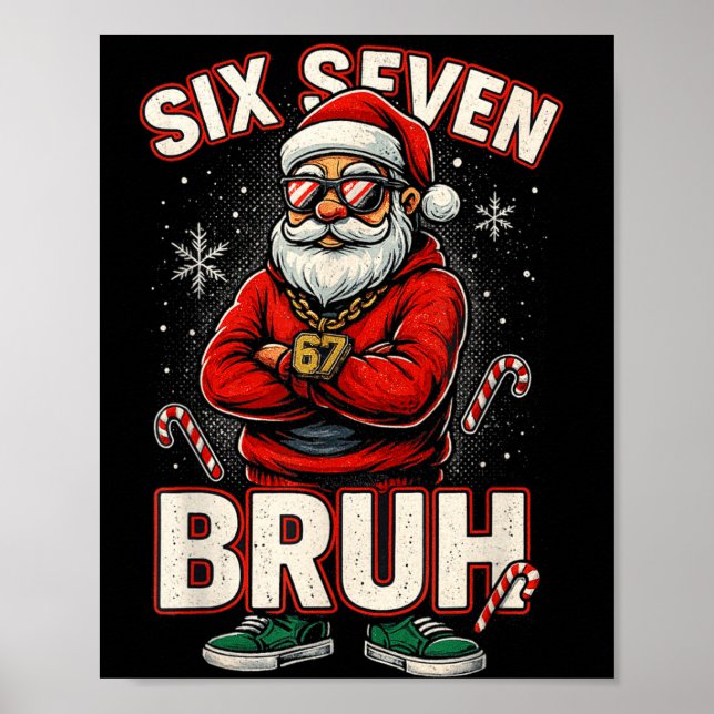 Christmas 67 Meme Design Funny Six Seven Hands 6 7 Poster (Front)