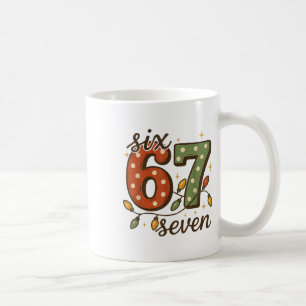 Christmas 67 Meme Six Seven 6-7 Funny Internet Jok Coffee Mug