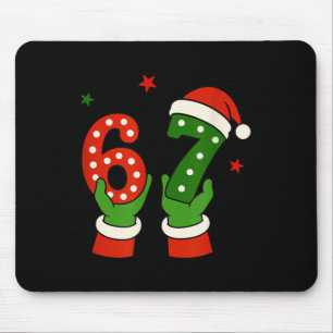 Christmas 67 Six Seven Funny Gen Z Alpha Slang Mem Mouse Pad