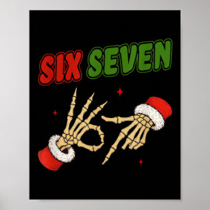 Christmas 67 Six Seven Skeleton Santa Funny Gen Z Poster