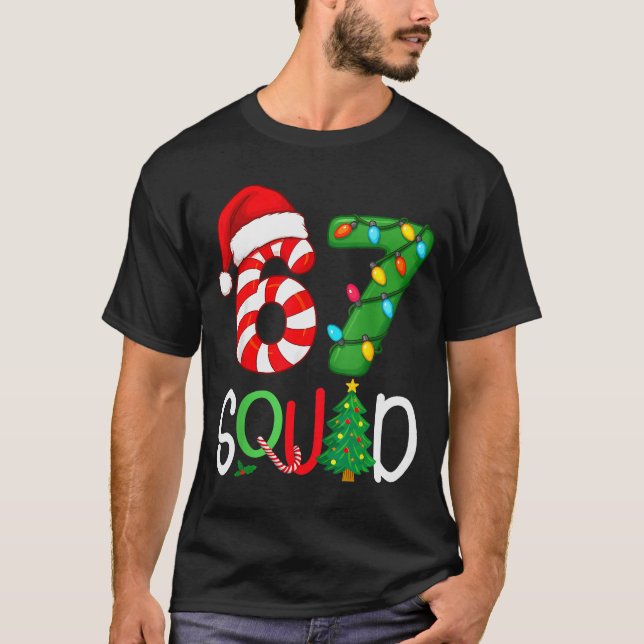 Christmas 67 Squad Funny Candy Cane And Lights Xma T-Shirt (Front)
